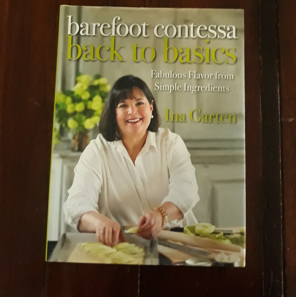 Bare foot Contessa back to the basics cook book